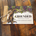 Grounded: Simple Tips for Living Well Book 3rd Edition