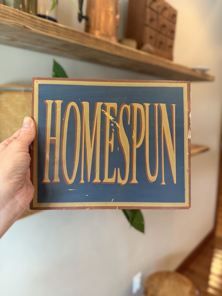 Homespun Sign