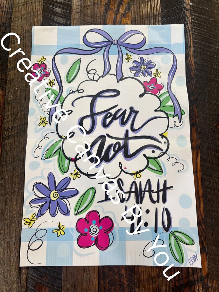 Fear Not Water Resistant Garden Flag