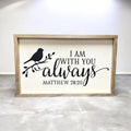 With You Wall Sign