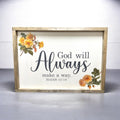 Will Always Wall Sign
